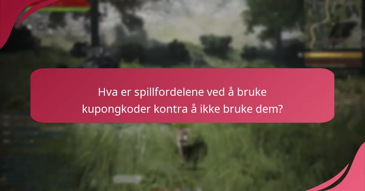 Hva er spillfordelene ved å bruke kupongkoder kontra å ikke bruke dem?