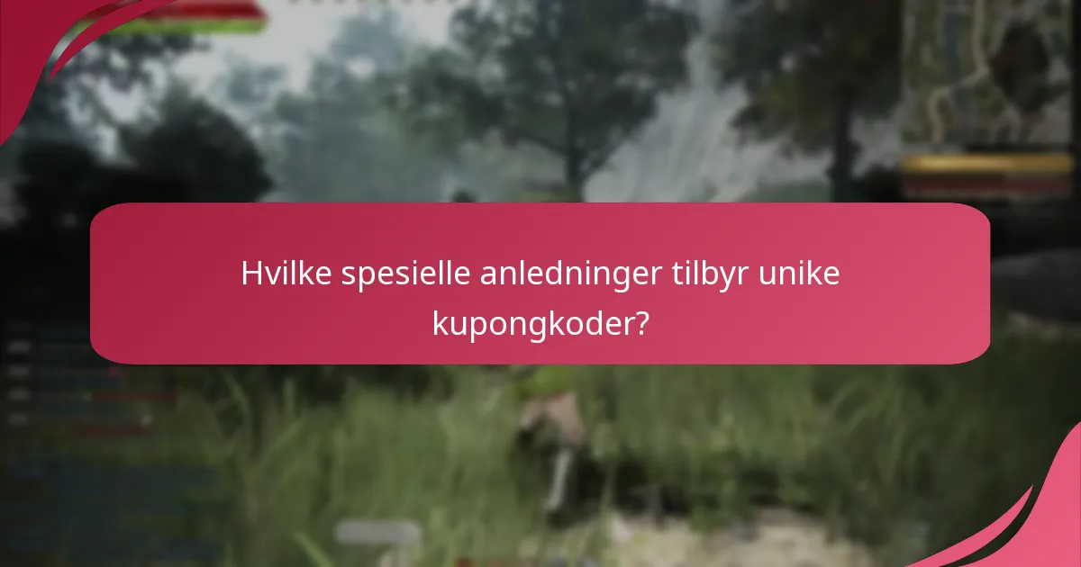 Hvilke spesielle anledninger tilbyr unike kupongkoder?